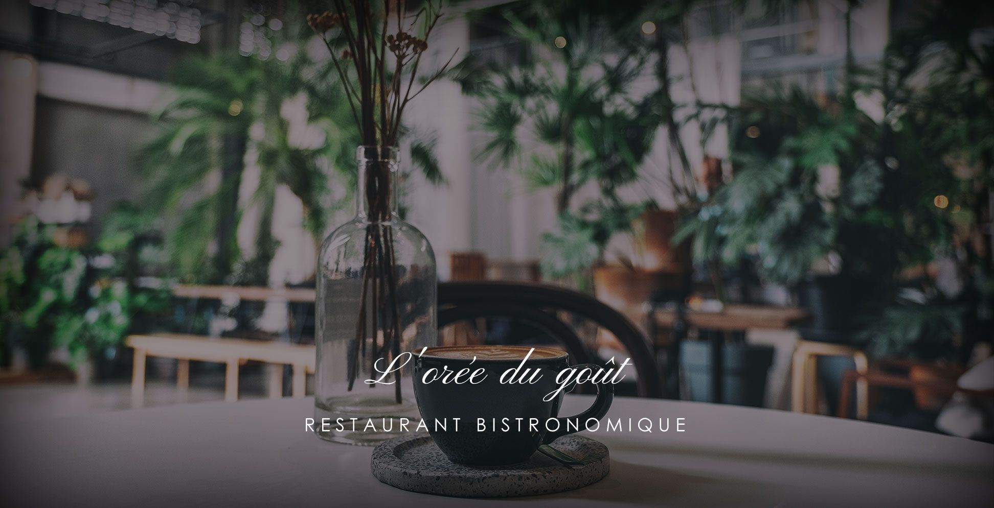 L’Orée du Goût